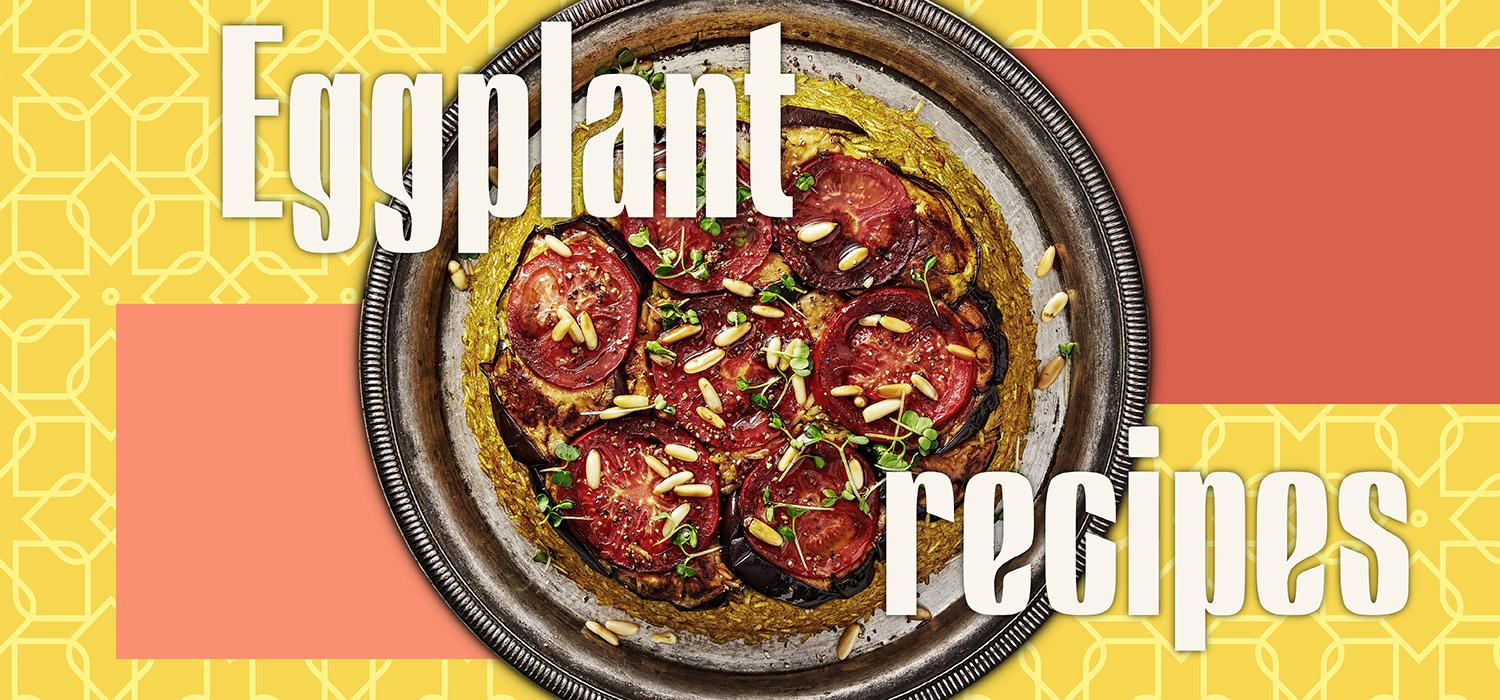 EGGPLANT RECIPES - GCC